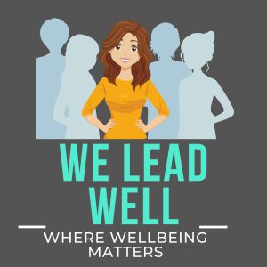 Neil discusses Leadership on the “We Lead Well Podcast”