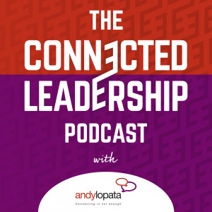 Neil speaks on the Connected Leadership Podcast
